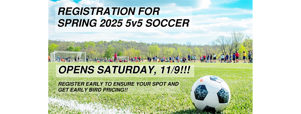 2025 SPRING 5V5 REGISTRATION